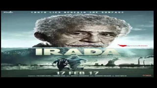 Irada (2017) Full Movie|| Naseeruddin Shah, Arshad Warsi