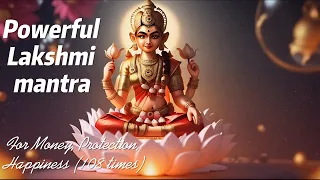 Attract Money | Lakshmi Mantra For Money and Happiness ||108 times