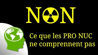 EP18: Rejet du nucléaire : Ce que les pronucléaires ne comprennent pas