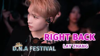 [EN]🧬•  Right Back (By: Zhang Yixing) Eng Translation  [DNA Music Festival 231004]