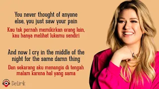 Because Of You - Kelly Clarkson (Lyrics video dan terjemahan)