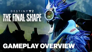 Destiny 2: The Final Shape Gameplay Overview