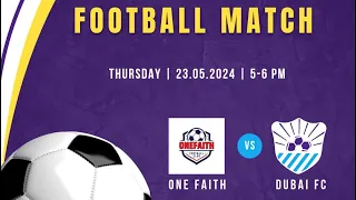 OneFaith vs Dubai FC 1
