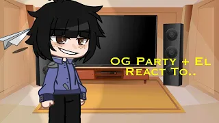 OG PARTY + El react to ?? • byler • stranger things + gacha club