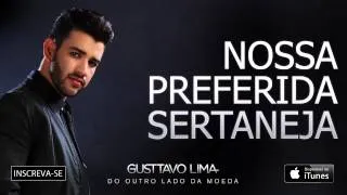 Gusttavo Lima - Nossa Preferida Sertaneja - (Áudio Oficial)