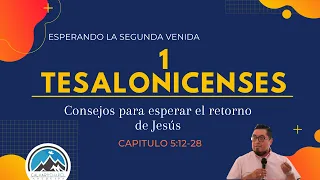 1 Tesalonicenses Capitulo 5:12-28