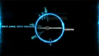 Steve Judge, Steve Valentine - Gangster ( Original Mix )