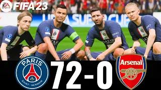 FIFA 23 -MESSI, RONALDO, MBAPPE, NEYMAR, HAALAND ! ALL STAR  |PSG 72-0 ARSENAL !UCL SUPER CUP !FINAL