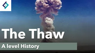 The Thaw | A Level History