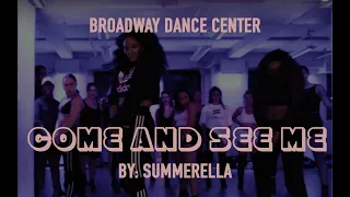 Come And See Me by Summerella | Broadway Dance Center