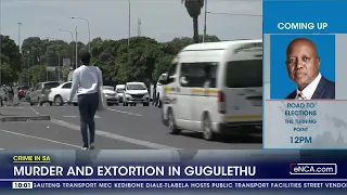 Murder and extortion in Gugulethu