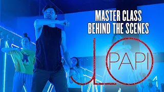 Jennifer Lopez - Papi /  COVER DANCE MASTER CLASS by ICONIC CHOREO from Russia / BEHIND THE SCENES