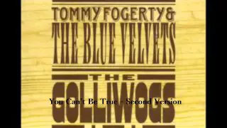 John Fogerty (The Golliwogs) - You Can't Be True Second Version