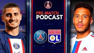 PSG vs Olympique Lyonnais • Ligue 1 Uber Eats  [PRE-MATCH PODCAST]