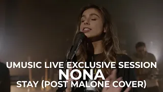 Nona - Stay (Post Malone cover) | Exclusive Session (2020)