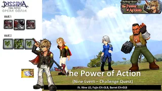 DFFOO GL (The Power of Action CHAOS Challenge Quest) Nine LD, Fujin, Barret