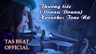 Karaoke: Thương tiếc (Donna Donna) - Tone Nữ