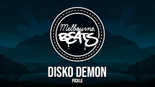 Pickle - Disko Demon