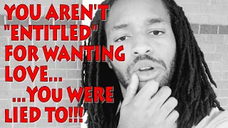 You're Not "Entitled" For Wanting Love... You Were Lied To. (Black Pill/Based Pill/Nightwalk)