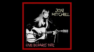 Joni Mitchell - Live in Paris 1972  (Complete Bootleg)