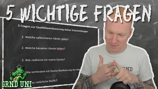 5 Wichtige Fragen, die sich jeder Poker Spieler stellen sollte