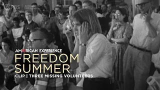 Three Missing Volunteers | Freedom Summer | American Experience | PBS