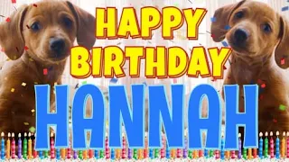 Happy Birthday Hannah! ( Funny Talking Dogs ) What Is Free On My Birthday