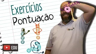 Exercícios de Pontuação [Prof Noslen]