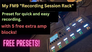 Fractal FM9 "Session Rack" - Free Preset and Amp Block Bundle!