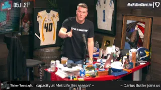 The Pat McAfee Show | Tuesday May 11th, 2021