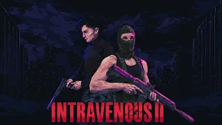 Intravenous 2 OST - Cutscene #2