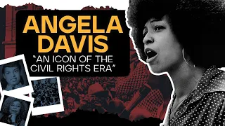 Angela Davis ::: An Icon of The Civil Rights Era