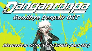 Discussion: HOPE VS DESPAIR (2nd Mix) (Extended) | Danganronpa 2: Goodbye Despair OST
