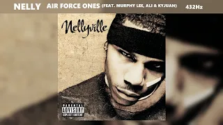 Nelly - Air Force Ones ft. Kyjuan, Ali, Murphy Lee (432Hz)