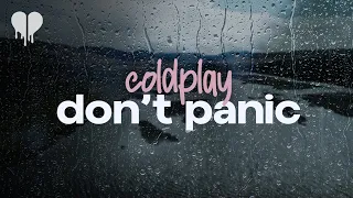 coldplay - don't panic (lyrics)