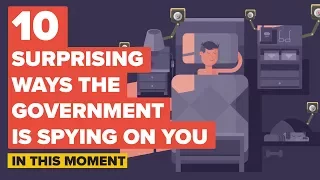 10 Surprising Ways the Government is Spying on You