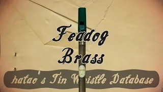 Tin Whistle Database ep.19 Feadog Brass