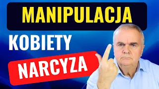 Metody manipulacji kobiety narcyza - rozpoznaj i broń się