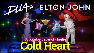 Elton John, Dua Lipa - Cold Heart (español-ingles)