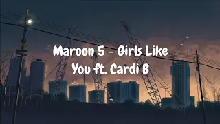 Maroon 5 girl like you song with lyrics.