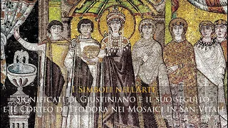 Significati di Giustiniano e il suo seguito e il Corteo di Teodora in San Vitale - SIMBOLI NELL'ARTE