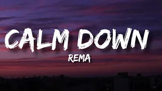 Rema & Selena Gomez - Calm Down (Lyrics)