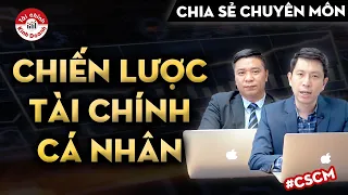 Chiến lược TÀI CHÍNH CÁ NHÂN: Wealth Intelligence - Chứng chỉ chuyên môn tài chính (P3)