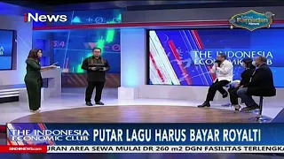 Warganet Tanggapi Terkait Royalti Untuk Musisi Part 02 - The Indonesia Economic Club 08/04