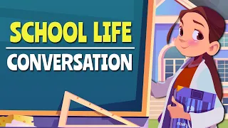 School Life Conversation - Present Perfect Tense | English Conversation