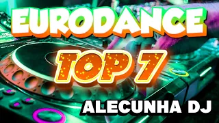 EURODANCE TOP 7 VOLUME 08 (AleCunha DJ)