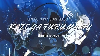 Bungou Stray Dogs Season 2 Ending "Kaze Ga Furu Machi" Luck Life  [NightCore]