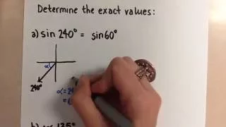 Finding Exact Trig Values Using Special Angles (Degrees)