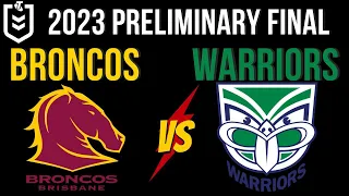 NZ Warriors V Broncos | 2023 NRL Finals Week  3 | The Warriorholic