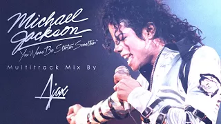 MICHAEL JACKSON - YOU WANNA BE STARTIN´ SOMETHIN´ [EXTENDED MULTITRACK MIX] | BY AJAXSTRIKER